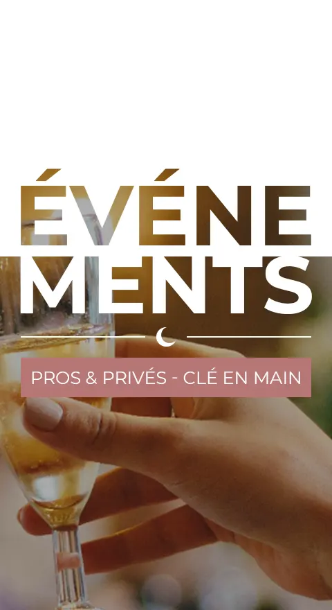 Événements Pros & privés - Clé en main