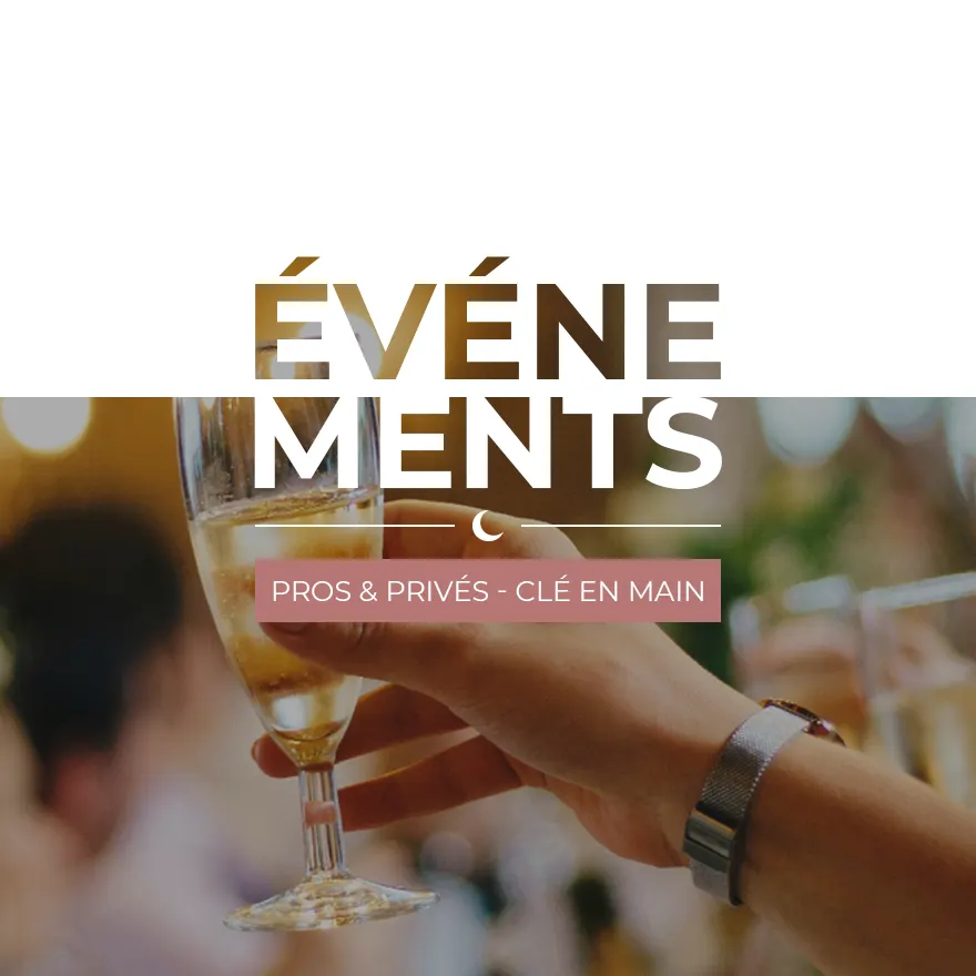 Événements Pros & privés - Clé en main
