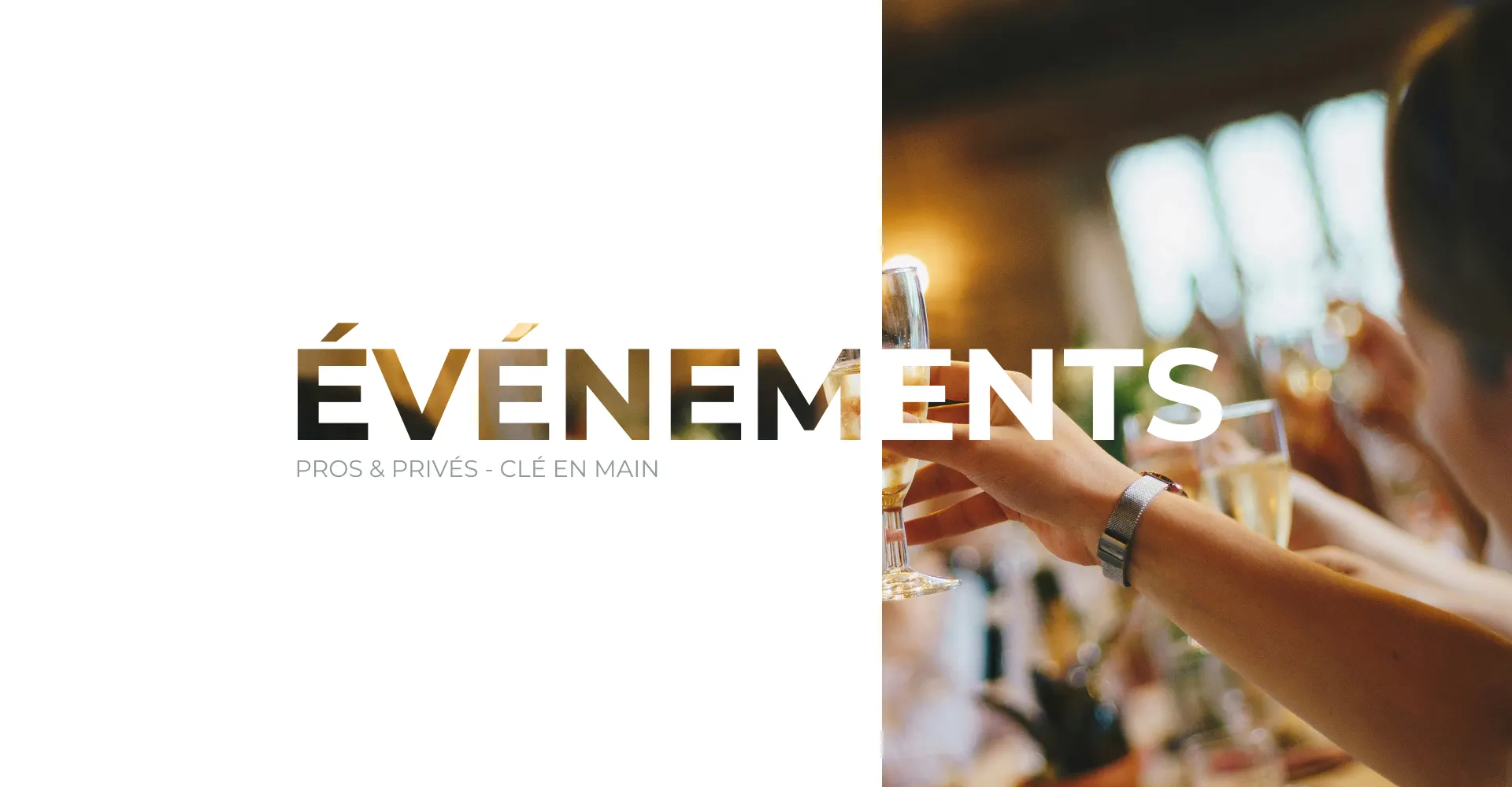 Événements pros & privés - clé en main
